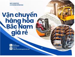 Vận Chuyển Hàng Hóa Bắc Nam Tại Hà Nội – Dịch vụ uy tín, giá rẻ, chuyên nghiệp tại NKP Logistics