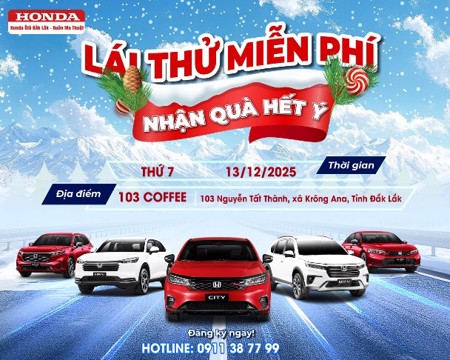 CHƯƠNG TRÌNH LÁI THỬ XE CÙNG HONDA ÔTÔ ĐẮK LẮK