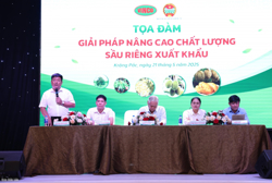 Tọa đàm “Giải pháp nâng cao chất lượng sầu riêng xuất khẩu”