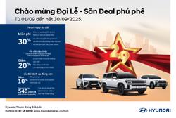 Hyundai Đắk Lắk triển khai ưu đãi dịch vụ đặc biệt mừng quốc khánh 2/9