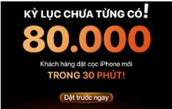 Hàng trăm ngàn chiếc iPhone 17 đã được đặt mua tại Việt Nam, mỗi giây có 44 người đặt cọc