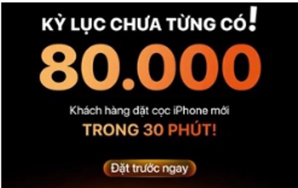 Hàng trăm ngàn chiếc iPhone 17 đã được đặt mua tại Việt Nam, mỗi giây có 44 người đặt cọc