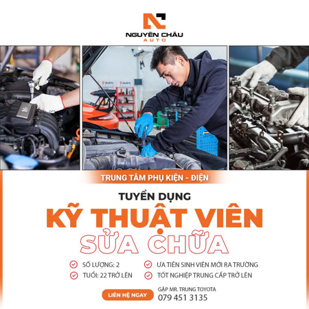 Trung tâm Điện- Phụ kiện ô tô Nguyên Châu Auto thông báo tuyển dụng