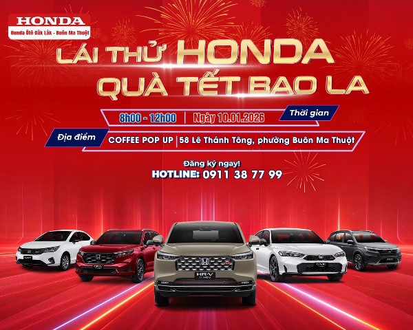 CHƯƠNG TRÌNH LÁI THỬ XE CÙNG HONDA ÔTÔ ĐẮK LẮK