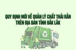 Quy định mới về quản lý chất thải rắn trên địa bàn tỉnh Đắk Lắk