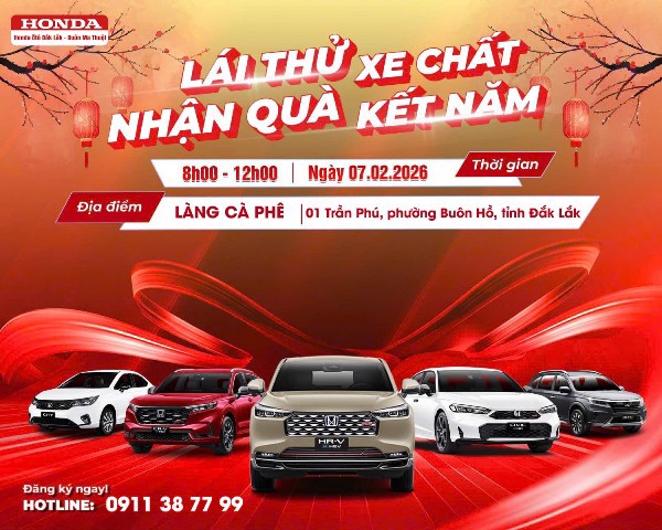 CHƯƠNG TRÌNH LÁI THỬ XE CÙNG HONDA ÔTÔ ĐẮK LẮK