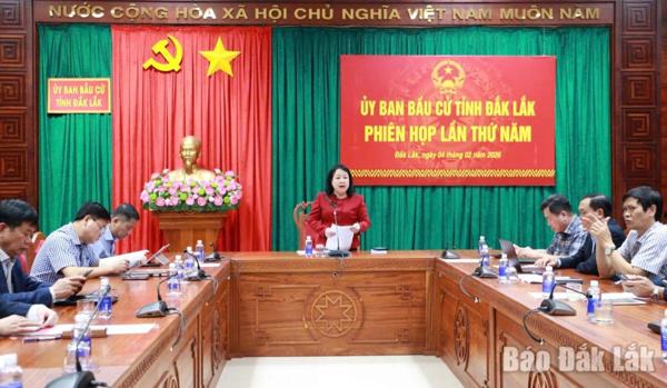 Ủy ban Bầu cử tỉnh Đắk lắk tổ chức Phiên họp lần thứ Năm