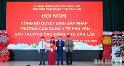 Công bố quyết định sáp nhập Trường Cao đẳng Y tế Phú Yên vào Trường Cao đẳng Y tế Đắk Lắk