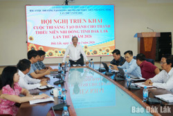 Đẩy mạnh công tác thông tin, tuyên truyền Cuộc thi Sáng tạo dành cho Thanh thiếu niên nhi đồng tỉnh