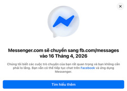 Facebook chính thức đóng cửa Messenger trình duyệt web từ 16-4