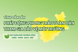 Tỉnh Đắk Lắk phát động phong trào toàn dân tham gia bảo vệ môi trường
