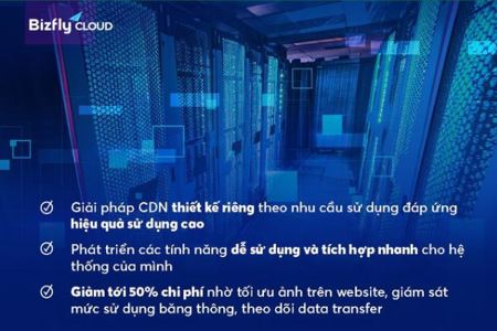 Top 8 giải pháp CDN phù hợp cho doanh nghiệp cần tối ưu tốc độ truy cập tại Việt Nam