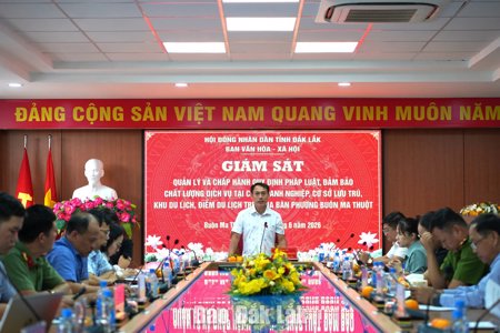 Ban Văn hóa - Xã hội, HĐND tỉnh giám sát công tác quản lý du lịch tại phường Buôn Ma Thuột