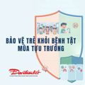Bảo vệ trẻ khỏi bệnh tật mùa tựu trường