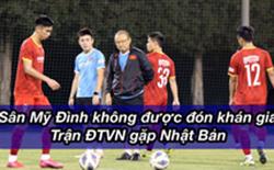 Sân Mỹ Đình chưa được phép đón khán giả cổ vũ 2 trận đấu của tuyển Việt Nam