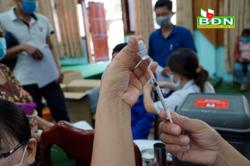 Đắk Nông đã bao phủ mũi 1 vắc xin phòng Covid-19 cho người dân