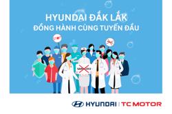 Hyundai Đắk Lắk đồng hành cùng tuyến đầu