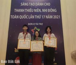 Đắk Lắk có một ý tưởng Sáng kiến đoạt Giải Ba Cuộc thi sáng tạo dành cho thiếu niên, nhi đồng toàn quốc lần thứ 17