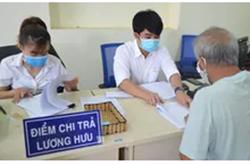 2,9 triệu người được tăng lương hưu, trợ cấp tháng 1-2022