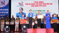 Tuyên dương công trình thanh niên và cán bộ Đoàn tiêu biểu tỉnh Đắk Lắk giai đoạn 2017 - 2022