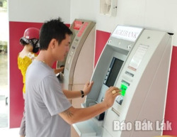 Agribank Đắk Lắk trang bị thêm ATM phục vụ khách hàng