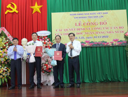 Ngân hàng Nhà nước chi nhánh Đắk Lắk có lãnh đạo mới