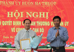 Đồng chí Nguyễn Hữu Việt được bầu giữ chức vụ Phó Bí thư Thành ủy Buôn Ma Thuột