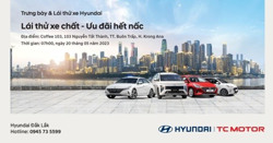 LÁI THỬ XE CHẤT – ƯU ĐÃI HẾT NẤC