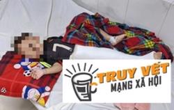 Xác minh thông tin "gây tai nạn rồi vứt bé 2 tuổi vào bụi rậm"