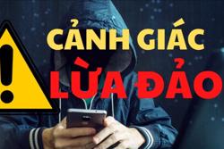 Đắk Nông cảnh báo hành vi giả danh lãnh đạo sở, gọi điện lừa đảo