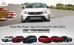 FEEL THE PERFORMANCE – TRẢI NGHIỆM CẢM GIÁC VƯỢT TRỘI  CÙNG HONDA ÔTÔ ĐẮK LẮK – BUÔN MA THUỘT