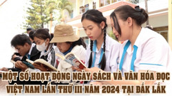 Một số hoạt động Ngày Sách và Văn hóa đọc Việt Nam lần thứ III năm 2024 tại Đắk Lắk