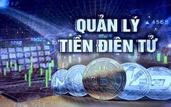 Hoàn thiện quy định pháp lý cho tiền điện tử