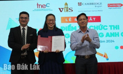 Ra mắt địa điểm thi cấp chứng chỉ tiếng Anh Cambridge tại Đắk Lắk