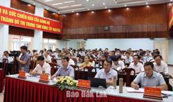 TP. Buôn Ma Thuột: Quyết liệt hành động, tạo chuyển biến mạnh mẽ trên tất cả các lĩnh vực