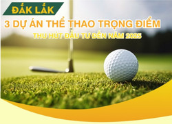 Đắk Lắk: 3 dự án thể thao trọng điểm thu hút đầu tư đến năm 2025