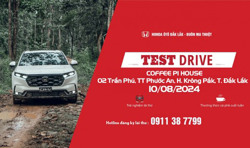 CHƯƠNG TRÌNH LÁI THỬ XE CÙNG HONDA ÔTÔ ĐẮK LẮK